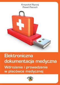 Obrazek Elektroniczna dokumentacja medyczna Wdrożenie i prowadzenie w placówce medycznej