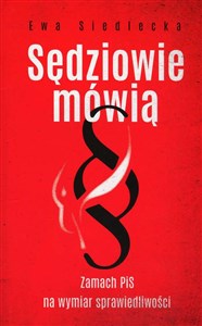 Obrazek Sędziowie mówią Zamach PiS na wymiar sprawiedliwości