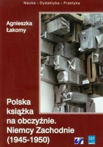 Obrazek Polska książka na obczyźnie Niemcy Zachodnie 1945-1950