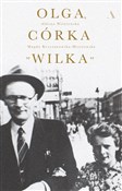 Polska książka : Olga, córk... - Magdalena Krzyżanowska-Mierzewska, Aldona Wiśniewska