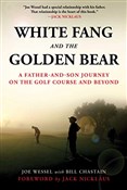 White Fang... - Joe Wessel, Bill Chastain -  polnische Bücher