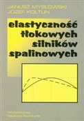 Elastyczno... - Janusz Mysłowski, Józef Kołtun -  fremdsprachige bücher polnisch 