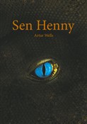 Książka : Sen Henny - Artur Wells