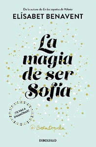 Bild von BENAVENT, E: MAGIA DE SER SOFÍA