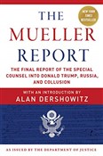 Zobacz : The Muelle... - Robert S. Mueller III, Special Counsel's Office U.S. Department of Justice, Alan Dershowitz