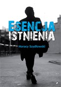 Esencja is... - Horacy Szydłowski -  fremdsprachige bücher polnisch 