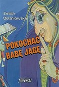 Polska książka : Pokochać B... - Emilia Waśniowska