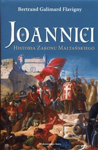 Obrazek Joannici Historia Zakonu Maltańskiego