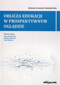 Obrazek Oblicza edukacji w prospektywnym oglądzie