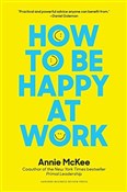 How to Be ... - Annie McKee - Ksiegarnia w niemczech