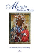 Maryja Mat... - Robert Włodarczyk, Joanna Włodarczyk, Teofil Krzyżanowski -  Polnische Buchandlung 