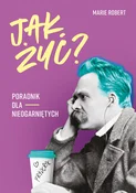 Jak żyć? P... - Marie Robert -  fremdsprachige bücher polnisch 