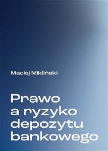 Obrazek Prawo a ryzyko depozytu bankowego