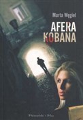 Afera Koba... - Marta Węgiel -  polnische Bücher