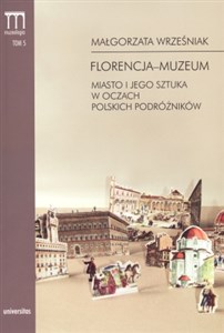 Bild von Florencja-muzeum Miasto i jego sztuka w oczach polskich podróżników