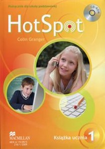 Obrazek Hot Spot 1 Książka ucznia z płytą CD Szkołą postawowa