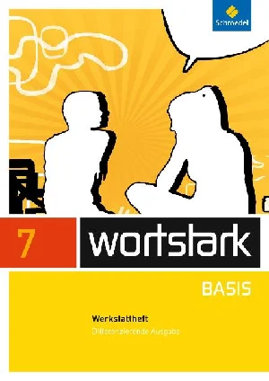Bild von WORTSTARK BASIS 7 WERKSTATTHEFT DIFF. ALLGEM. AUSG. (2012)