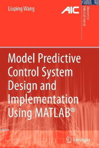 Bild von WANG, L: MODEL PREDICTIVE CONTROL SYSTEM DESIGN AND IMPLEMEN