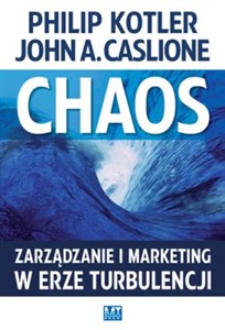 Obrazek Chaos Zarządzanie i marketing w erze turbulencji