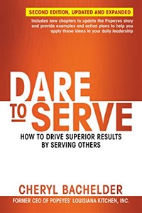 Obrazek Dare to Serve: How to Drive Superior Results by Serving Others