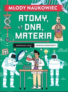 Bild von Młody naukowiec. Atomy, DNA, materia