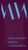 Miejsca i ... - Józef Rykwert - buch auf polnisch 