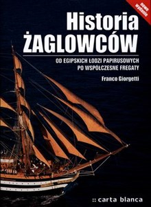 Bild von Historia żaglowców Od egipskich łodzi papirusowych po współczesne fregaty