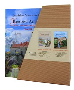 Obrazek Kresowa Atlantyda Historia i mitologia miast kresowych Komplet Tom VII-XII
