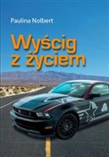 Polnische buch : Wyścig z ż... - Paulina Nolbert