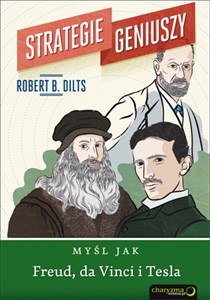 Obrazek Strategie geniuszy Myśl jak Freud, da Vinci i Tesla
