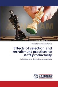 Bild von Effects of selection and recruitment practices to staff productivity