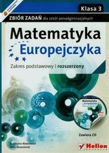 Bild von Matematyka Europejczyka 3 Zbiór zadań Zakres podstawowy i rozszerzony + CD Szkoła ponadgimnazjalna