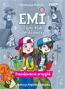 Zobacz : Emi i Tajn... - Agnieszka Mielech