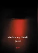Pałac - Wiesław Myśliwski -  Polnische Buchandlung 