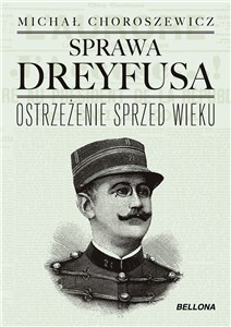 Bild von Sprawa Dreyfusa Ostrzeżenie sprzed wieku
