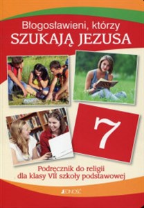 Bild von Błogosławieni którzy szukają Jezusa Religia 7 Podręcznik Szkoła podstawowa