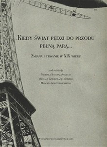 Obrazek Kiedy świat pędzi do przodu pełną parą...