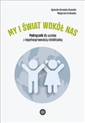 Zobacz : My i świat... - Agnieszka Borowska-Kociemba, Małgorzata Krukowska
