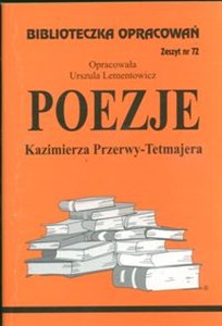 Obrazek Biblioteczka Opracowań Poezje Kazimierza Przerwy-Tetmajera Zeszyt nr 72
