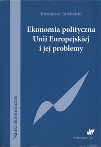 Bild von Ekonomia polityczna Unii Europejskiej i jej problemy