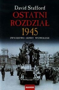 Obrazek Ostatni rozdział 1945 Zwycięstwo, odwet, wyzwolenie