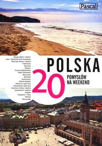 Obrazek Polska 20 pomysłów na weekend