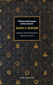 Bild von Koh-i-Noor Historia najsłynniejszego diamentu świata