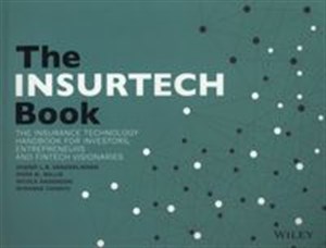 Bild von The INSURTECH Book The Insurance Technology Handbook for Investors, Entrepreneurs and FinTech Visionaries