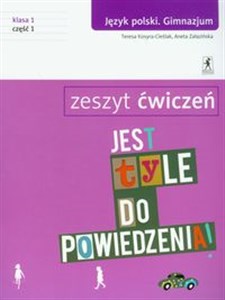 Bild von Jest tyle do powiedzenia 1 Język polski Zeszyt ćwiczeń Część 1 Gimnazjum