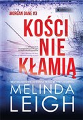 Kości nie ... - Leigh Melinda -  polnische Bücher