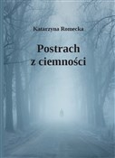 Książka : Postrach z... - Katarzyna Romecka