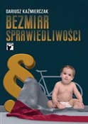 Bezmiar sp... - Dariusz Kaźmierczak -  Książka z wysyłką do Niemiec 