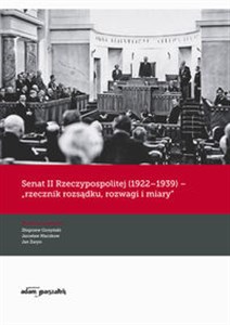 Obrazek Senat II Rzeczypospolitej (1922-1939) rzecznik rozsądku rozwagi i miary