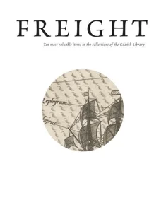 Bild von Freight Ten most valuable items in the collections of the Gdansk Library